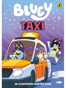 Bluey: Taxi. An Illustrated Chapter Book, Paperback/Bluey