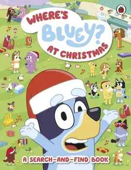 Bluey: Where’s Bluey? At Christmas, Paperback/Bluey