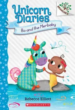 Bo and the Merbaby: A Branches Book, Paperback/Rebecca Elliott