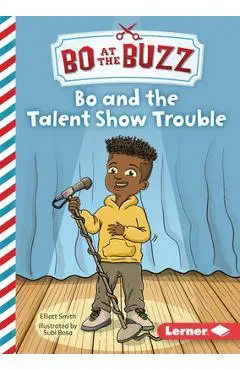 Bo and the Talent Show Trouble - Elliott Smith