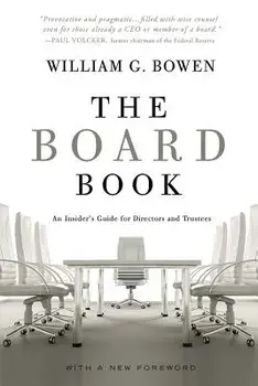 Board Book: An Insider's Guide for Directors and Trustees, Paperback/William G. Bowen