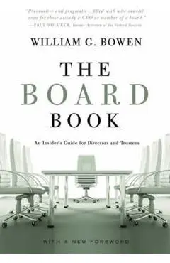 Board Book: An Insider's Guide for Directors and Trustees - William G. Bowen