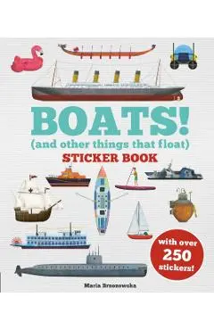 Boats! Sticker Book: (And Other Things That Float) - Bryony Davies