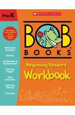 Bob Books: Beginning Readers Workbook - Lynn Maslen Kertell