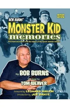 Bob Burns' Monster Kid Memories - Bob Burns