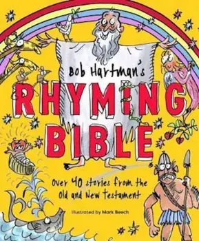 Bob Hartman's Rhyming Bible/Bob Hartman