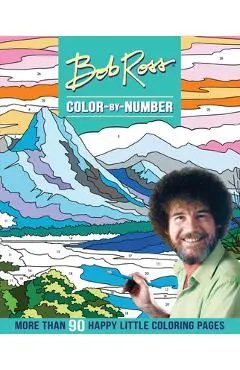 Bob Ross Color-By-Number - Editors Of Thunder Bay Press