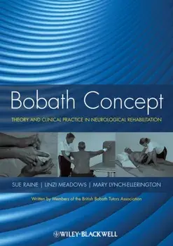 Bobath Concept. Theory and Clinical Practice in Neurological Rehabilitation, Paperback/***