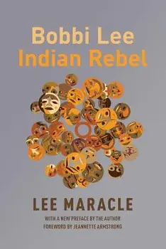 Bobbi Lee Indian Rebel, Paperback/Lee Maracle