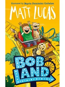 BobLand, Paperback/Matt Lucas