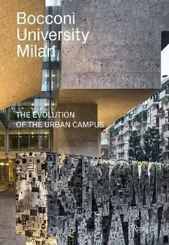 Bocconi University in Milan. A Story in Images, Hardback/Massimo Siragusa
