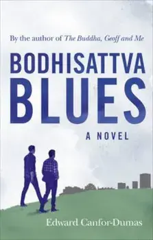 Bodhisattva Blues, Paperback/Edward Canfor-Dumas