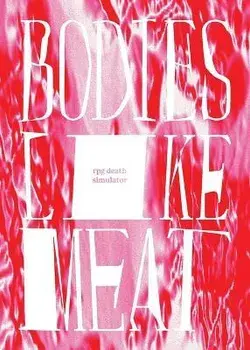 Bodies Like Meat, Paperback/Cloak