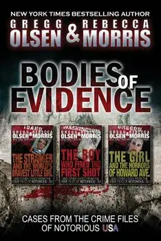 Bodies of Evidence (True Crime Collection): From the Case Files of Notorious USA, Paperback/Rebecca Morris
