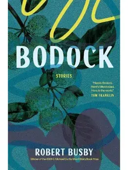 Bodock: Stories, Paperback/Robert Busby