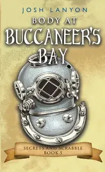 Body at Buccaneer's Bay. An M/M Cozy Mystery, Paperback/Josh Lanyon