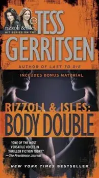 Body Double: A Rizzoli & Isles Novel, Paperback/Tess Gerritsen