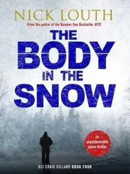 Body in the Snow, Paperback/Nick Louth