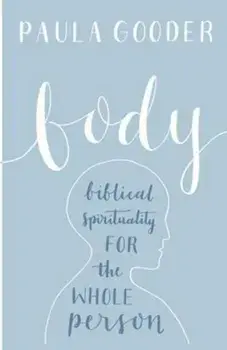 Body, Paperback/Paula Gooder