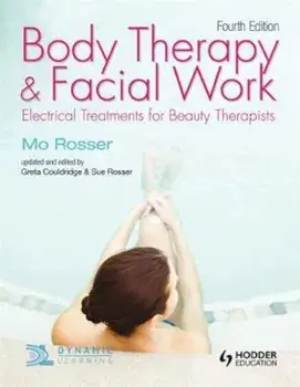 Body Therapy and Facial Work: Electrical Treatments for Beau, Paperback/Greta Couldridge