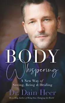 Body Whispering, Paperback/Dain Heer