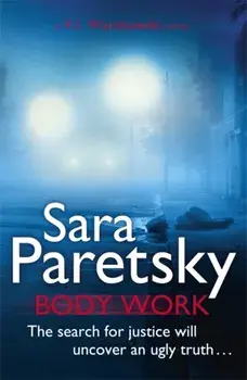 Body Work. V.I. Warshawski 14, Paperback/Sara Paretsky