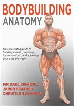 Bodybuilding Anatomy, Paperback/Christle Guevarra