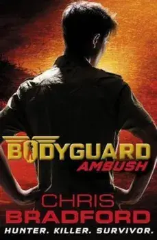 Bodyguard: Ambush (Book 3), Paperback/Chris Bradford