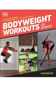 Bodyweight Workouts for Beginners - Sean Bartram