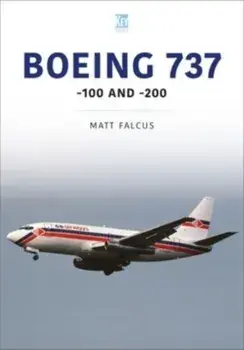 Boeing 737. -100 and -200, Paperback/Matt Falcus