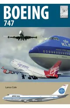 Boeing 747: The Original Jumbo Jet - Lance Cole