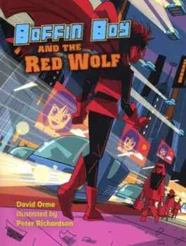 Boffin Boy and the Red Wolf, Paperback/David Orme