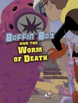 Boffin Boy And The Worm of Death. Set 3, Paperback/David Orme