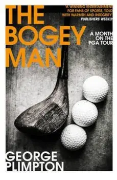 Bogey Man, Paperback/George Plimpton