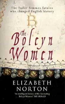 Boleyn Women, Paperback/Elizabeth Norton