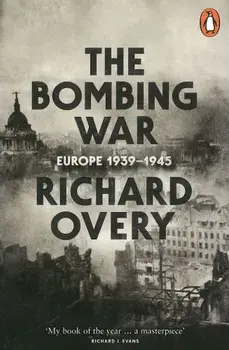 Bombing War, Paperback/Richard Overy