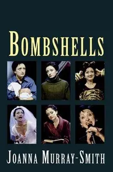 Bombshells, Paperback/Joanna Murray-Smith