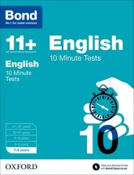 Bond 11+: English: 10 Minute Tests. 7-8 years, Paperback/***