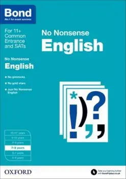 Bond 11+: English: No Nonsense. 7-8 years, Paperback/***