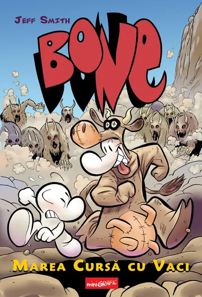BONE #2. Marea Cursă cu Vaci - Jeff Smith