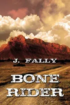 Bone Rider, Paperback/J. Fally