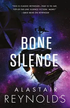 Bone Silence, Paperback/Alastair Reynolds