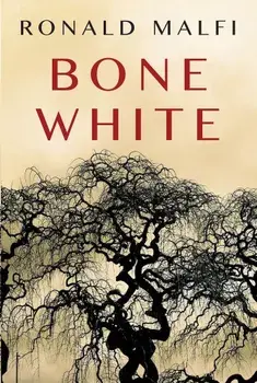 Bone White, Paperback/Ronald Damien Malfi