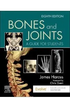 Bones and Joints: A Guide for Students - James Harcus