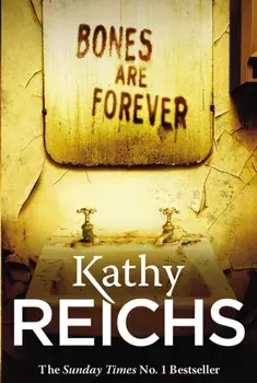 Bones Are Forever. (Temperance Brennan 15), Paperback/Kathy Reichs