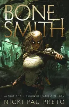 Bonesmith. The thrilling Sunday Times bestseller, Paperback/Nicki Pau Preto