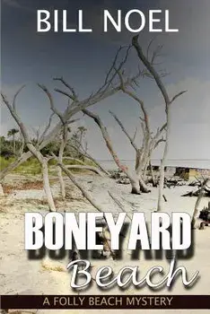 Boneyard Beach: A Folly Beach Mystery, Paperback/Bill Noel