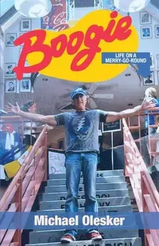 Boogie: Life on a Merry-Go-Round, Paperback/Michael Olesker
