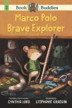 Book Buddies: Marco Polo, Brave Explorer, Paperback/Cynthia Lord