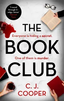 Book Club. A gripping psychological thriller that twists and turns, Paperback/C. J. Cooper